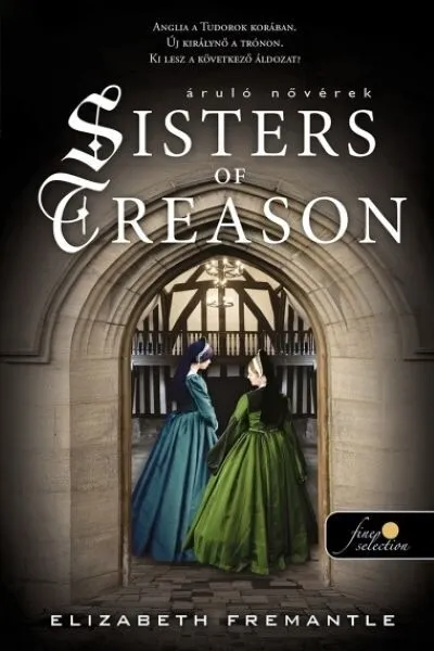 Sisters of Treason - Áruló nővérek Ne maradj le