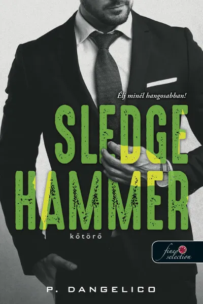 Prémium Sledgehammer - Kőtörő - Szeretni nehéz 2.