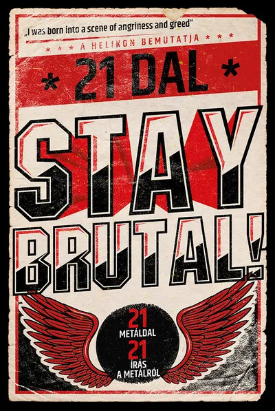 Stay Brutal! - 21 metáldal - 21 írás a metálról - 21 dal Akció