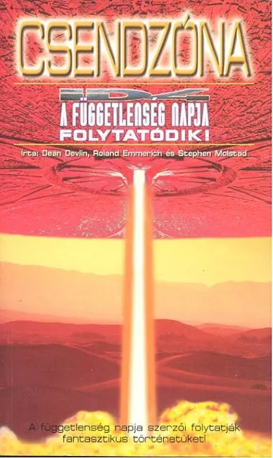 Csendzóna /A függetlenség napja folytatódik (extra akció) Exkluzív ajánlat