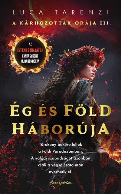 Csak ma Ég és Föld Háborúja - A Kárhozottak órája III.