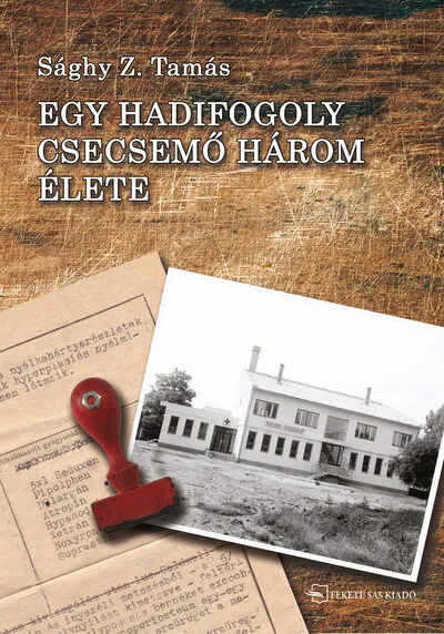 Egy hadifogoly csecsemő három élete Gyors szállítás
