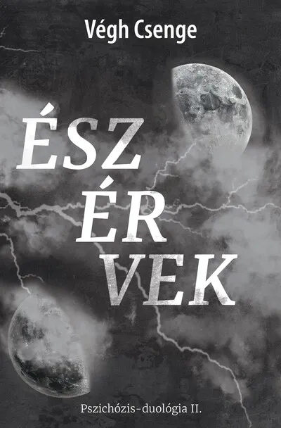 Észérvek - Pszichózis-duológia II. Ajánlat