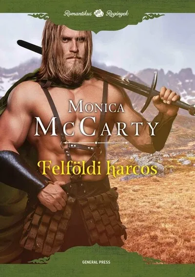 Felföldi harcos - Romantikus Regények Biztonságos vásárlás
