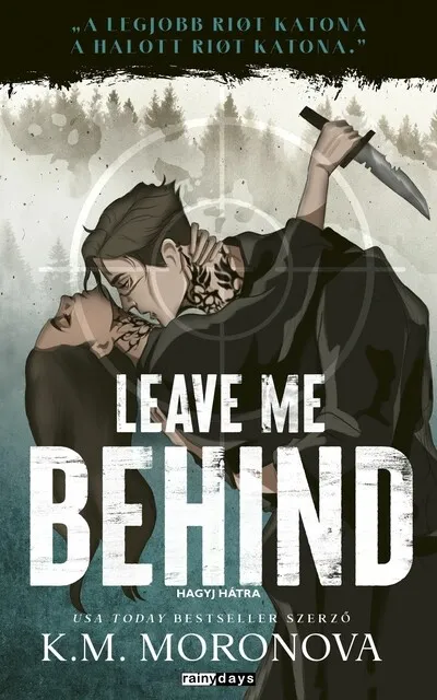 Leave Me Behind - Hagyj hátra (éldekorált) Akció