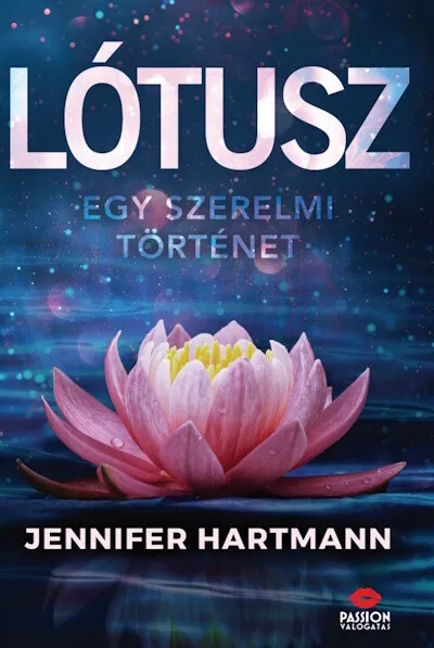 Lótusz - Egy szerelmi történet Különleges ajánlat