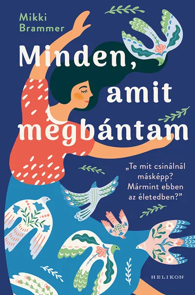 Ajánlat Minden, amit megbántam