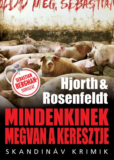 Mindenkinek megvan a keresztje - Skandináv krimik Prémium