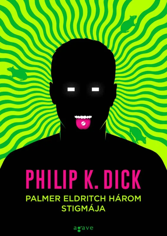 Palmer Eldritch három stigmája Csak ma