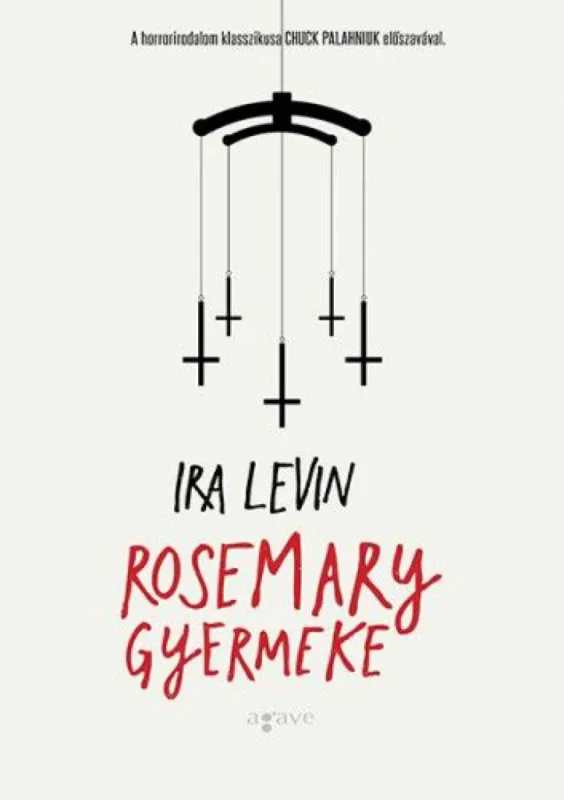 Rosemary gyermeke Legkelendőbb