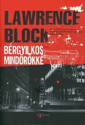 Bérgyilkos mindörökké Kiárusítás