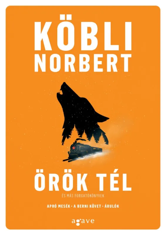 Örök tél és más forgatókönyvek Bestseller