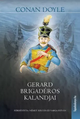 Nézd meg most Gerard brigadéros kalandjai - E-könyv