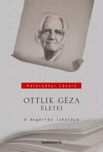 Ottlik Géza életei - E-könyv Prémium