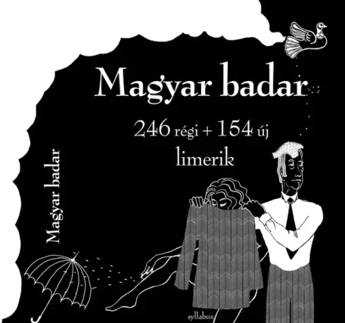Rendeld meg most Magyar badar 346 régi+156 új limerik - E-könyv