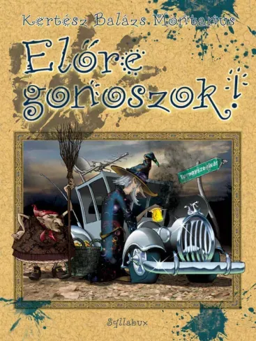 Előre, gonoszok! - E-könyv Expressz szállítás