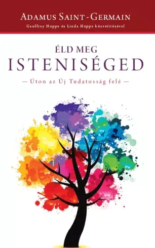 Legnépszerűbb Éld meg Isteniséged - E-könyv