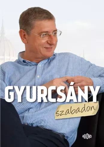 Ajánlat Gyurcsány szabadon - E-könyv
