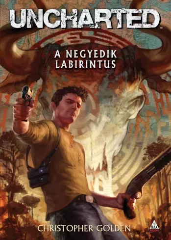 Uncharted - A negyedik labirintus - E-könyv Csak ma