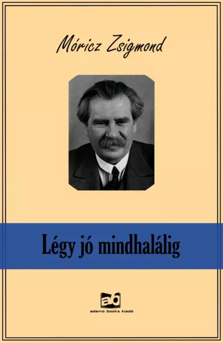 Légy jó mindhalálig - E-könyv Ne maradj le