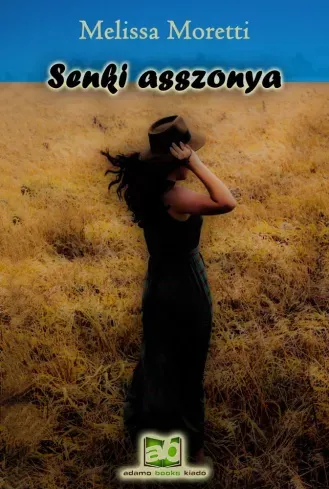 Senki asszonya - E-könyv Biztonságos vásárlás