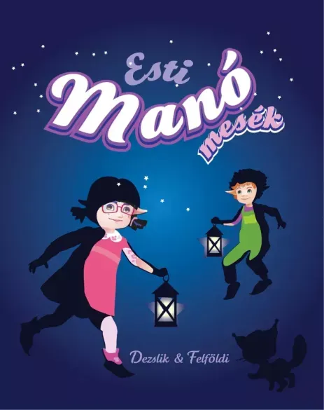 Esti manó mesék - E-könyv Kiárusítás