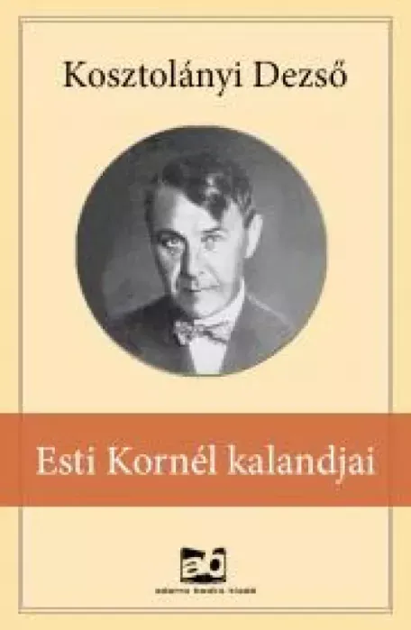 Esti Kornél kalandjai - E-könyv Csak ma