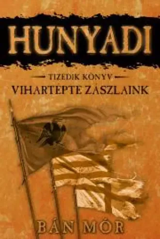 Vihartépte zászlaink - E-könyv Végkiárusítás