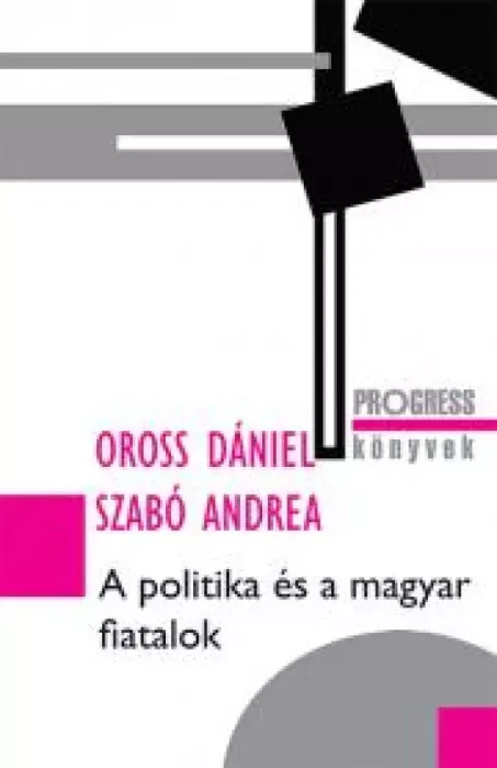 A politika és a magyar fiatalok - E-könyv Szezonális akció