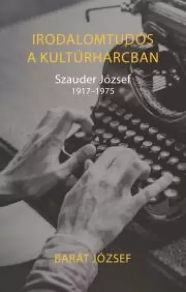 Biztonságos vásárlás Irodalomtudós a kultúrharcban - E-könyv