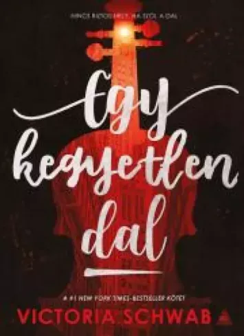 Olcsóbb Egy kegyetlen dal - E-könyv