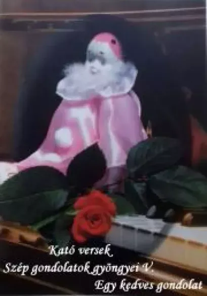 Prémium Kató versek - Szép gondolatok gyöngyei V. - E-könyv