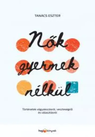 Kiárusítás Nők gyermek nélkül - E-könyv