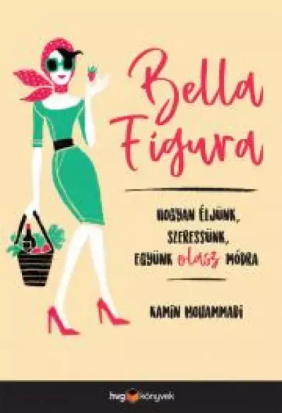 Azonnal elérhető Bella Figura - E-könyv