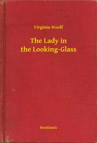 Prémium The Lady in the Looking-Glass - E-könyv