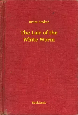 The Lair of the White Worm - E-könyv Olcsóbb