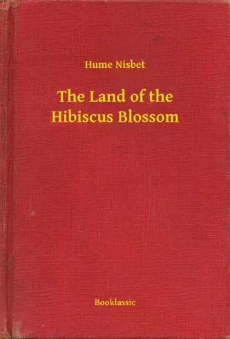 Olcsóbb The Land of the Hibiscus Blossom - E-könyv
