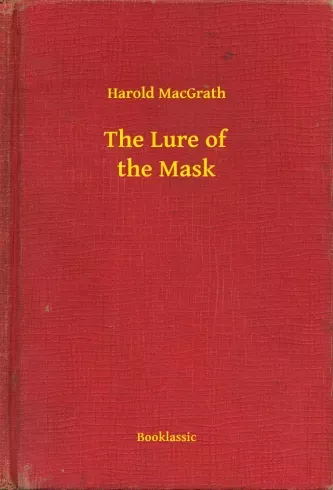 Legnépszerűbb The Lure of the Mask - E-könyv