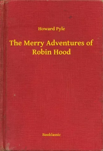 Vásárlói kedvenc The Merry Adventures of Robin Hood - E-könyv