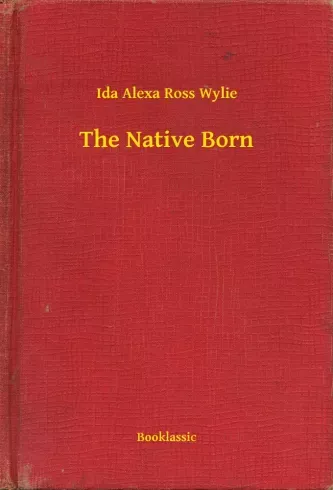 Szuper ajánlat The Native Born - E-könyv
