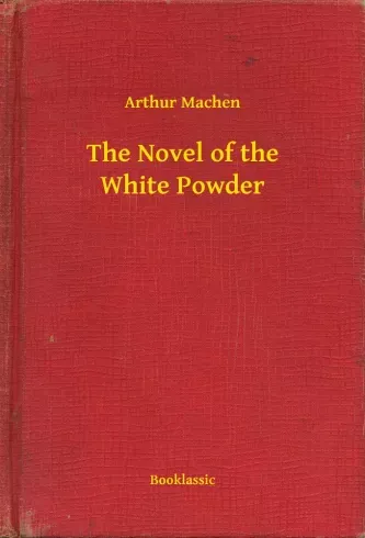 Szuper ajánlat The Novel of the White Powder - E-könyv