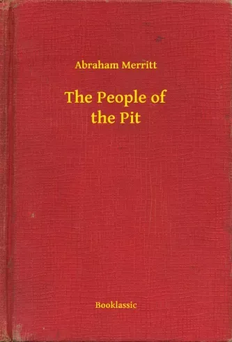 Ne maradj le The People of the Pit - E-könyv