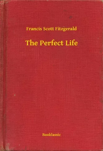 Kihagyhatatlan ajánlat The Perfect Life - E-könyv