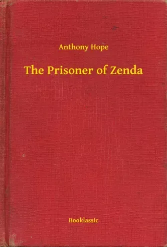Vedd meg most The Prisoner of Zenda - E-könyv