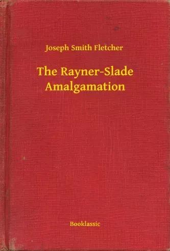 The Rayner-Slade Amalgamation - E-könyv Vásárlói kedvenc