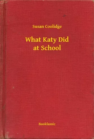 What Katy Did at School - E-könyv Expressz szállítás