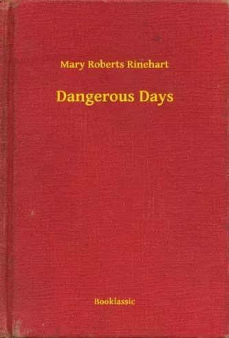 Korlátozott ajánlat Dangerous Days - E-könyv