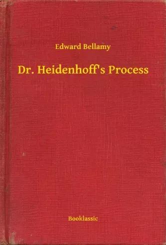 Dr. Heidenhoff's Process - E-könyv Népszerű