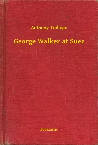 George Walker at Suez - E-könyv Vásárlói kedvenc