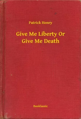 Kiárusítás Give Me Liberty Or Give Me Death - E-könyv